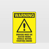 Custom Gate Signs,Warning Drivers Must Be Seated Sign